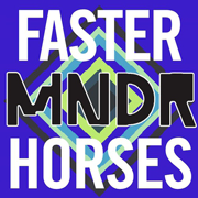 Faster Horses  - Single - MNDR