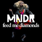 Feed Me Diamonds - Single - MNDR